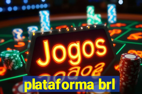 plataforma brl